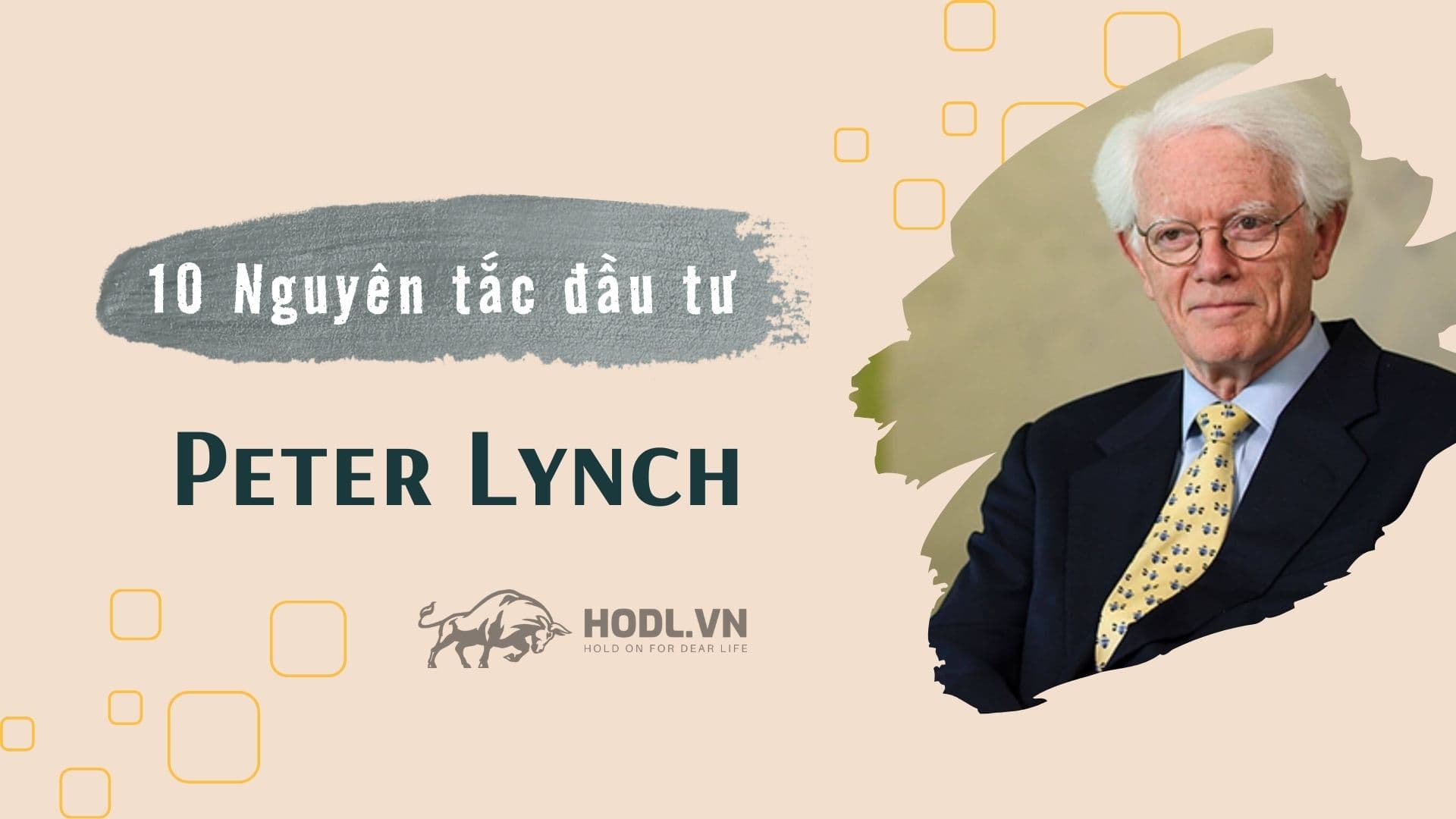 10 Nguyên tắc đầu tư của Peter Lynch