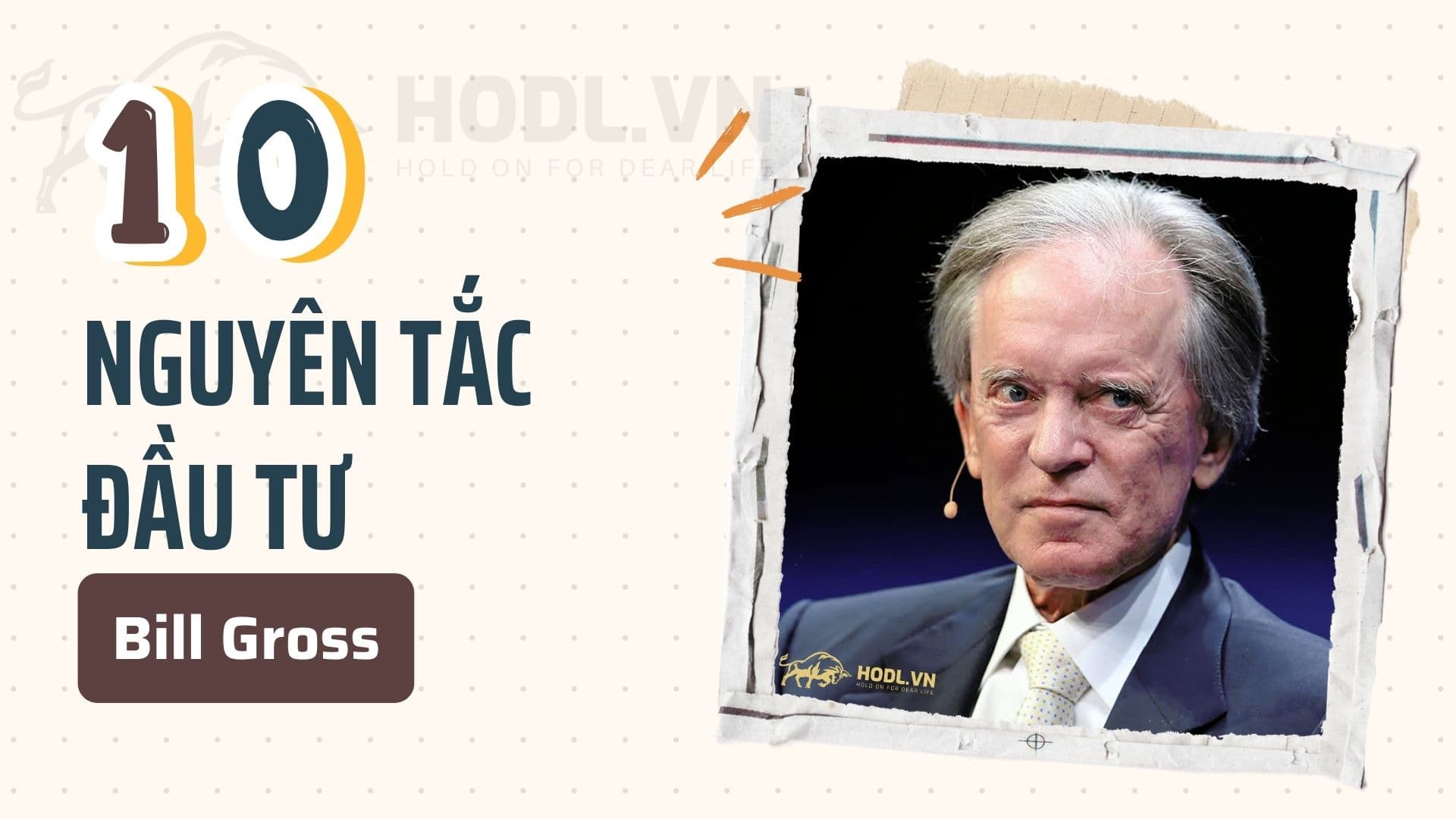 10 Nguyên tắc đầu tư của Bill Gross