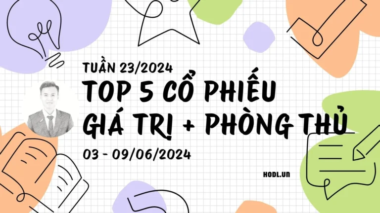 Top 5 cổ phiếu giá trị - phòng thủ tốt nhất tuần 23/2024 (03 - 09/06)