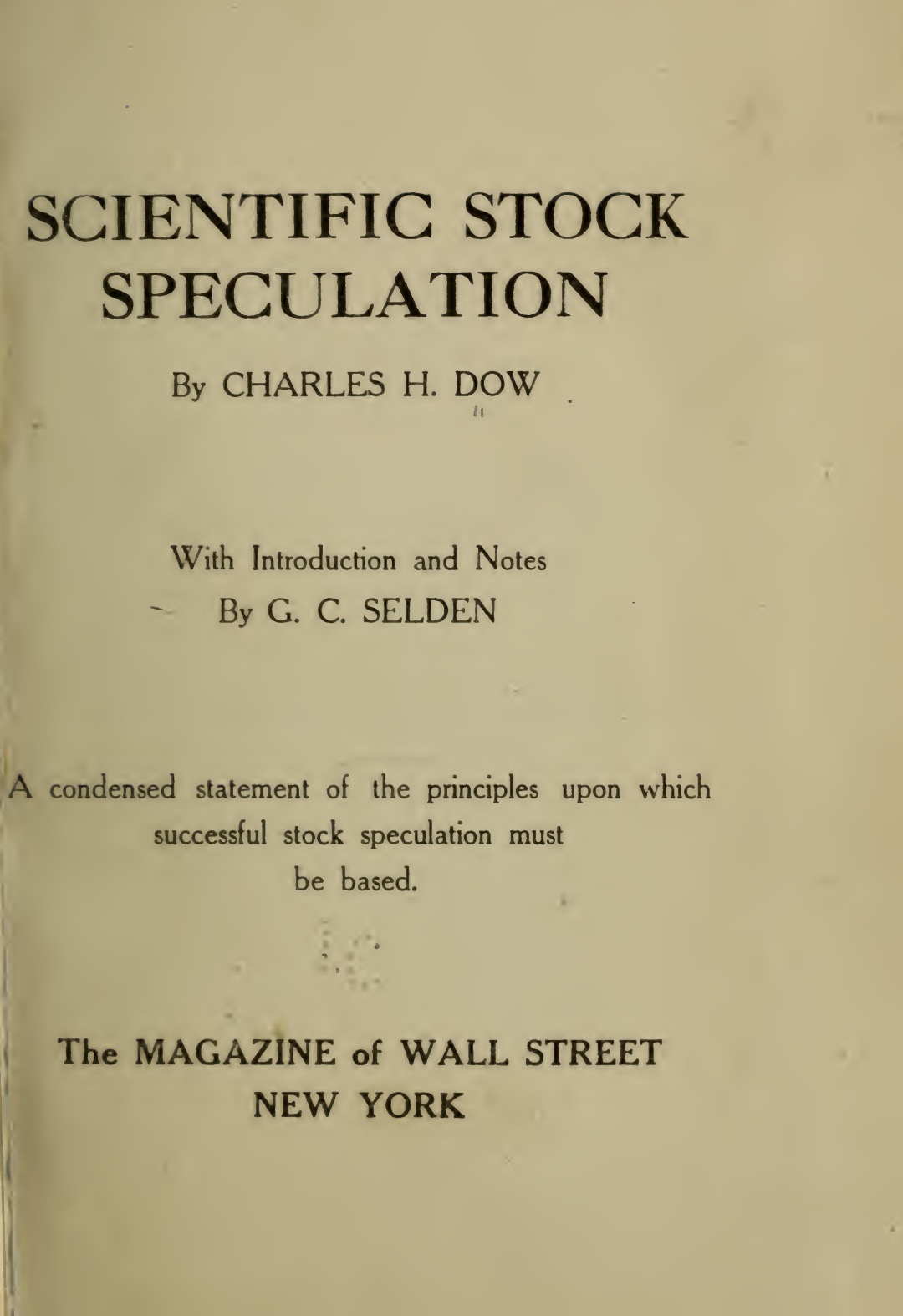 Scientific Stock Speculation bởi Charles H. Dow