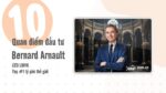 Quan điểm đầu tư của Bernard Arnault