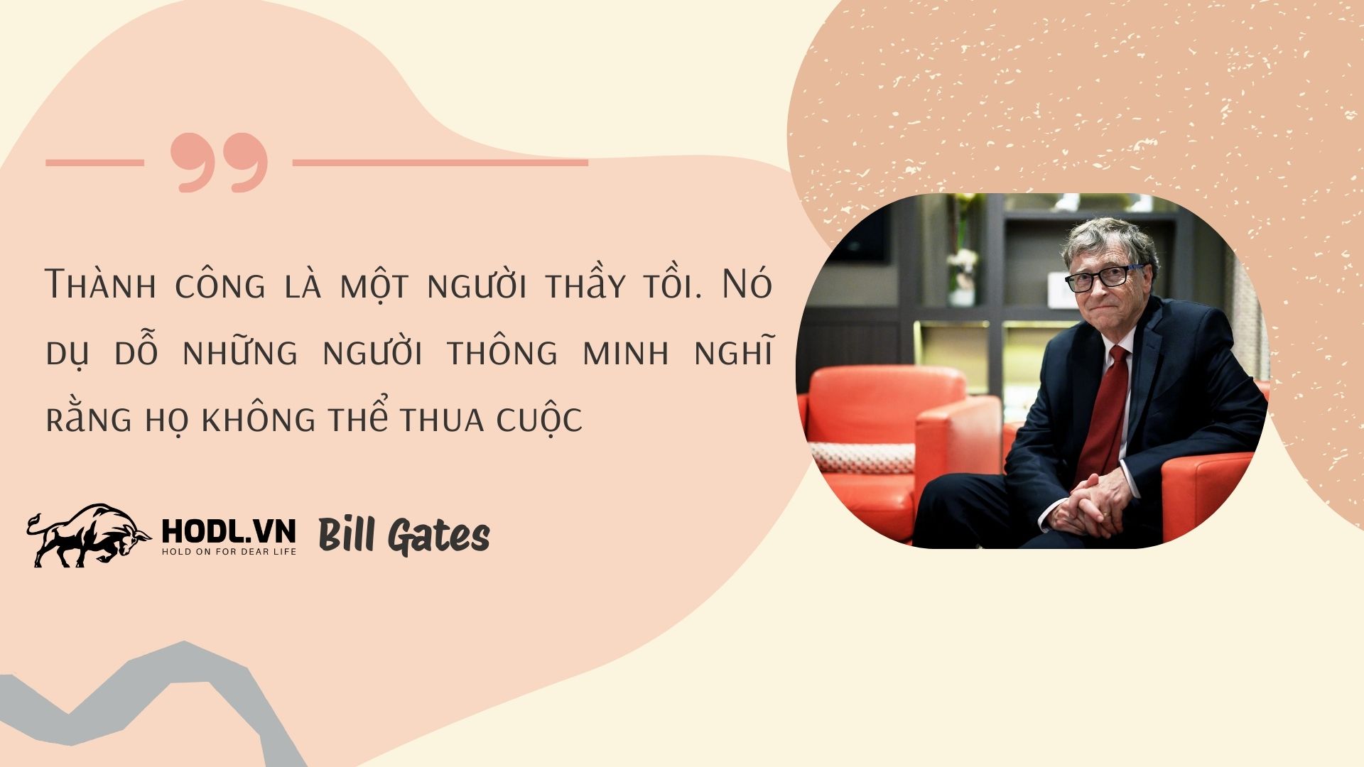 Triết lý chấp nhận thất bại của Bill Gates