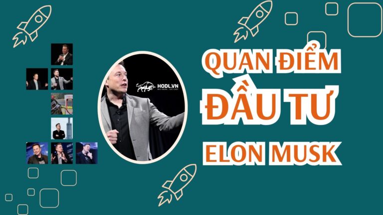 Quan điểm đầu tư của Elon Musk