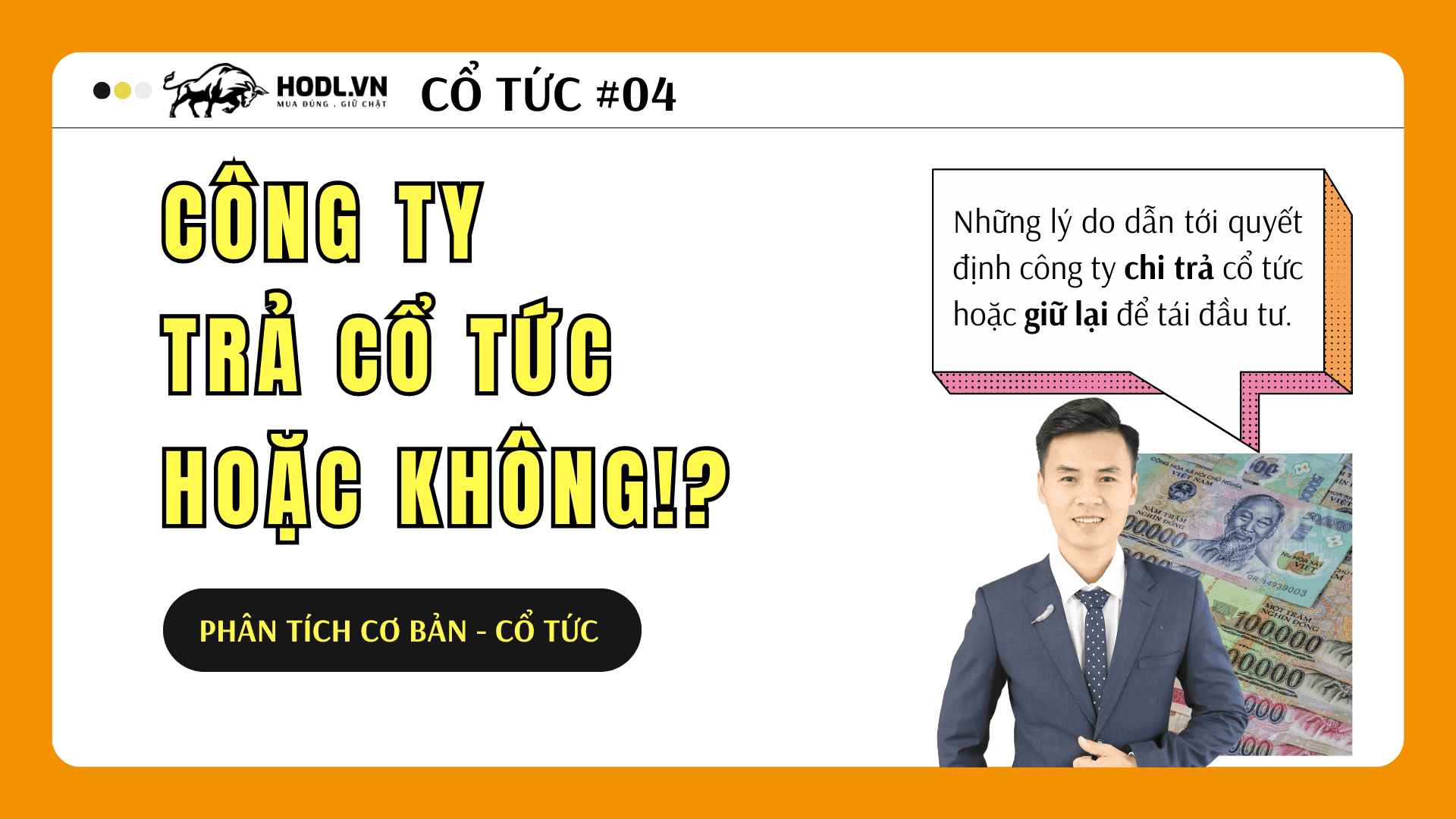 Tại sao công ty chi trả cổ tức hoặc không?